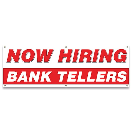 Now Hiring Bank Tellers Banner Apply Inside Accepting Application Single Sided